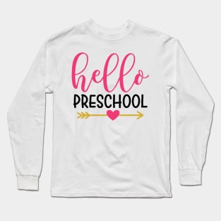 Hello Preschool Back to School Kids Long Sleeve T-Shirt